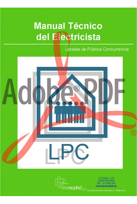 Manual Técnico del Electricista: Locales de Pública Concurrencia (Formato PDF) 978-84-95357-85-4pdf