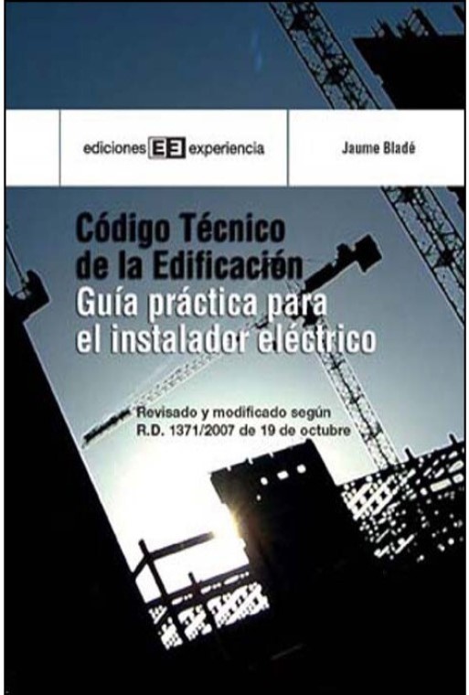 Código Técnico de Edificación. Guía práctica para el instalador