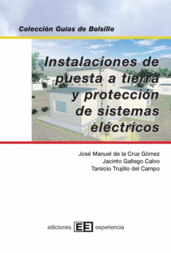 Instalaciones de puesta a tierra y protección de sistemas eléctricos