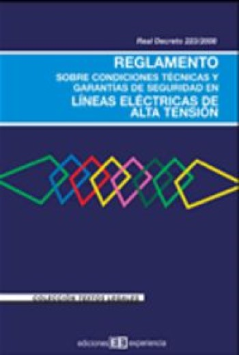 REGLAMENTO SOBRE CONDICIONES TÉCNICAS Y GARANTÍAS DE SEGURIDAD EN LÍNEAS ELÉCTRICAS DE ALTA TENSIÓN