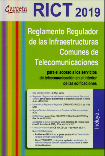 RICT 2011 Reglamento Regulador de las Infraestructuras Comunes de Telecomunicaciones