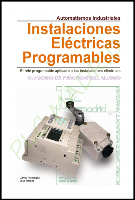 Automatismos Industriales Libro del Alumno. Instalaciones eléctricas programables