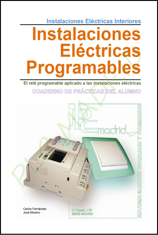 Instalaciones interiores Libro del Alumno. Instalaciones eléctricas programables