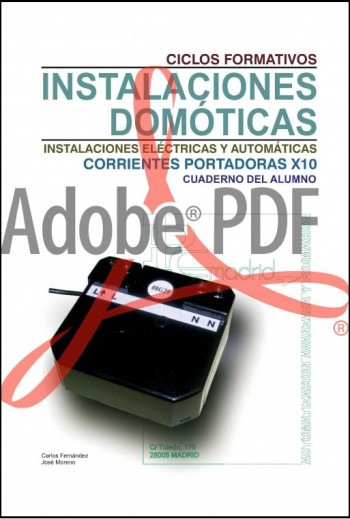 Instalaciones domóticas corrientes portadoras X-10 libro del alumnos (Formato pdf)