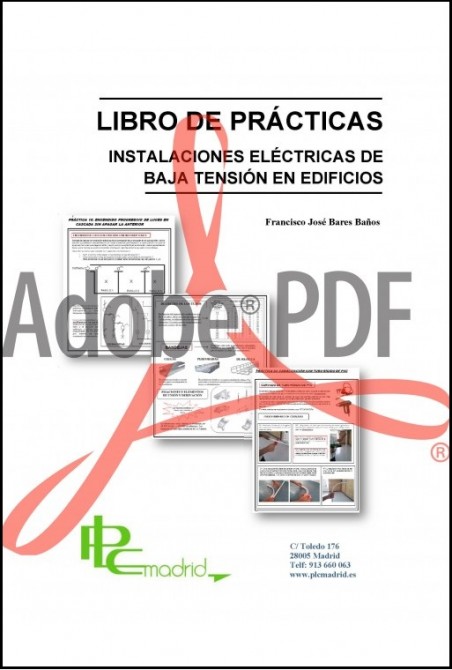 Libro de prácticas - Instalaciones eléctricas de baja tensión en edificios (Formato pdf)