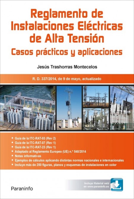 RAT. Reglamento de Instalaciones Eléctricas de Alta Tensión. Casos prácticos y aplicaciones