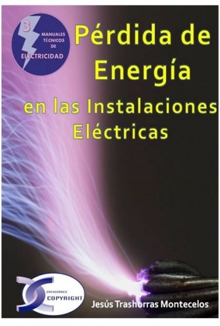 Pérdida de Energía en las Instalaciones Eléctricas