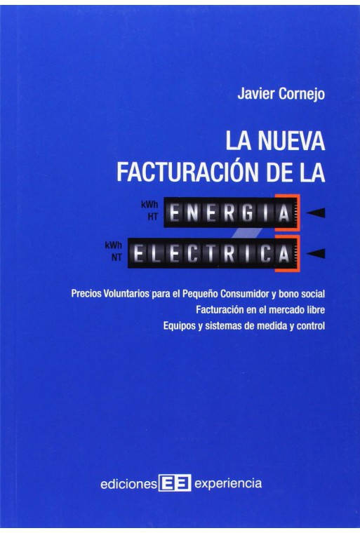 La Nueva Facturación de la Energía Eléctrica