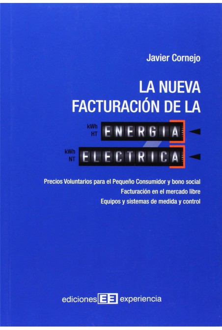 La Nueva Facturación de la Energía Eléctrica