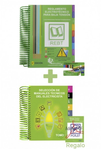 Reglamento Electrotécnico para Baja Tensión 9ª Edición 8ª reimpresión (REBT) + Selección de manuales técnicos TOMO I