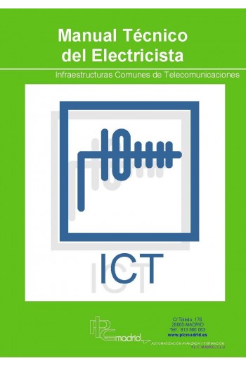 Manual Técnico del Electricista - Infraestructuras Comunes de Telecomunicación 84-95357-56-9