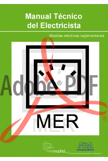 Manual Técnico del Electricista: Medidas Eléctricas Reglamentarias 2ª Edición (formato pdf) 978-84-95357-81-6.pdf