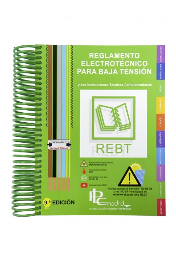 Reglamento Electrotécnico para Baja Tensión Actualizado por PLC Madrid 9ª Edición 9ª Reimpresión (REBT)