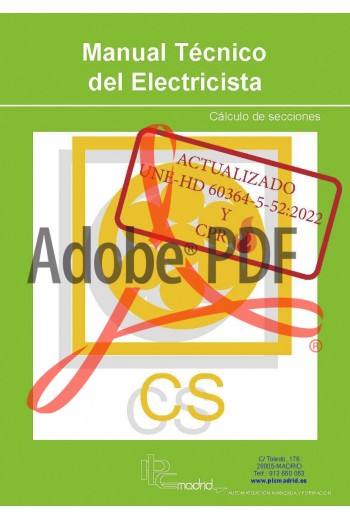 Manual Técnico del Electricista - Cálculo de Secciones Actualizado UNE-HD 60364-5-52 (Formato pdf) 84-95357-76-3.pdf