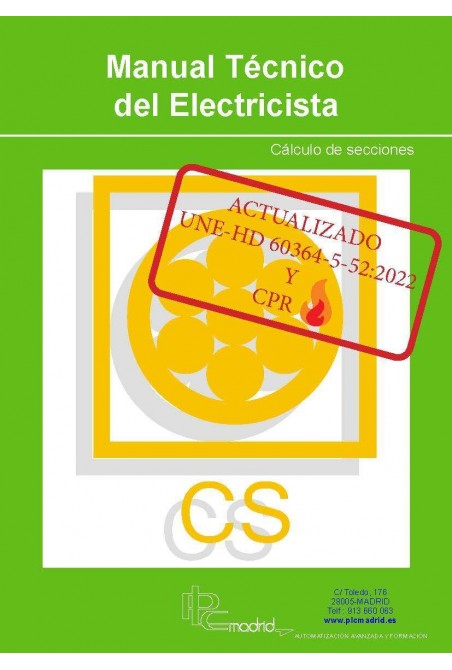 Manual Técnico del Electricista - Cálculo de Secciones Actualizado UNE-HD 60364-5-52