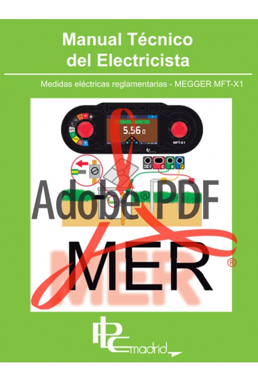 Manual Técnico del Electricista: Medidas Eléctricas Reglamentarias 2ª Edición (formato pdf) 978-84-129093-1-9.pdf