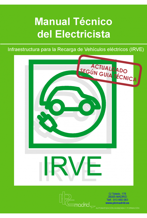 Manual Técnico del Electricista - ITC-52 Infraestructura para la Recarga de Vehículos Eléctricos 84-95357-64-X